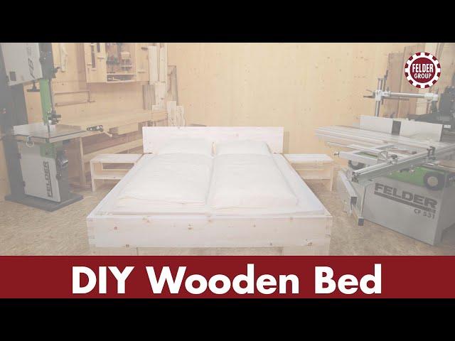 DIY Felder® Wooden Bed produced with the combination machine CF 531 | Felder Group