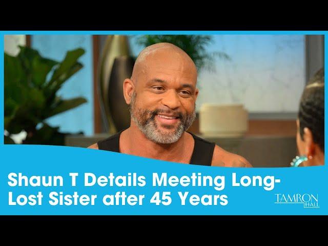 Fitness Guru Shaun T Details Meeting Long-Lost Sister after 45 Years