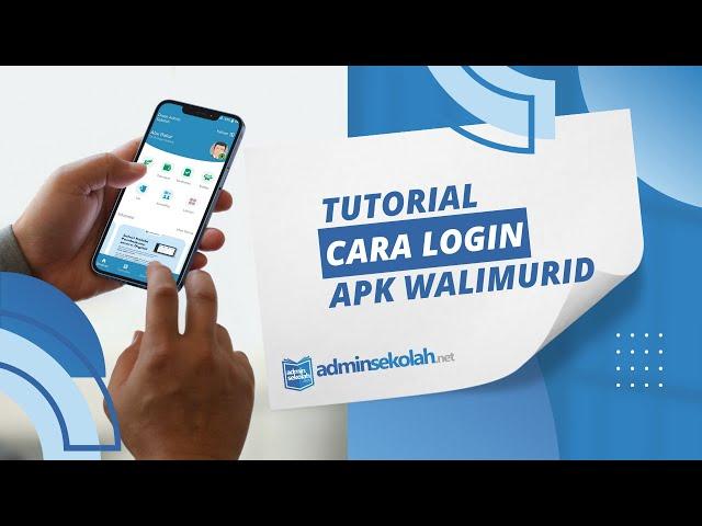 CARA LOGIN - APLIKASI WALIMURID ADMINSEKOLAH