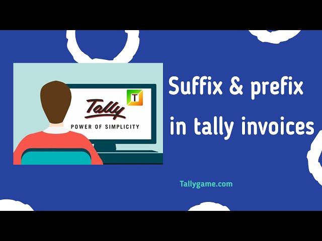 How to set prefix and suffix in invoices - Tally ERP9 Traning Videos