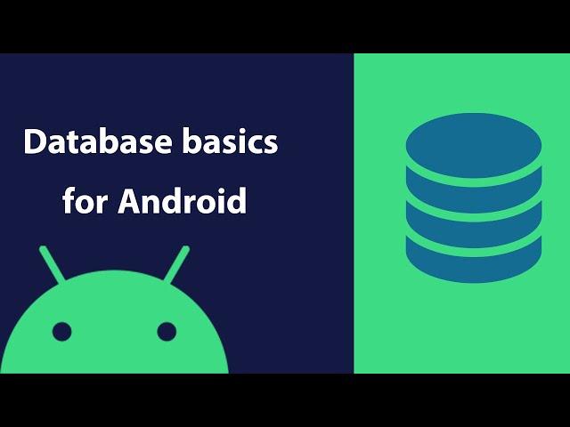 Database basics - design and build Database for android