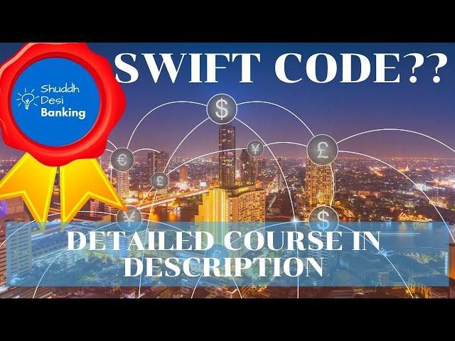 What is SWIFT code and how does it work in banks?