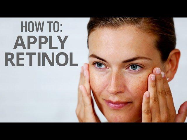 How To Apply Retinol To Achieve The Best Results