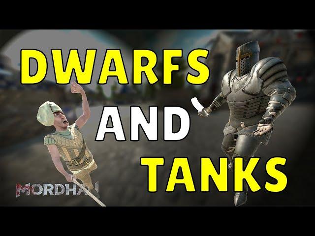 MORDHAU - Are Dwarfs and Tanks viable?