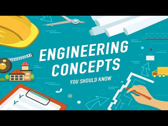 What are the Basic Concepts of Engineering?