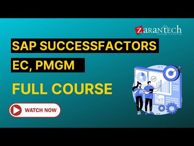 SAP SuccessFactors EC, PMGM Training - Full Course | ZaranTech