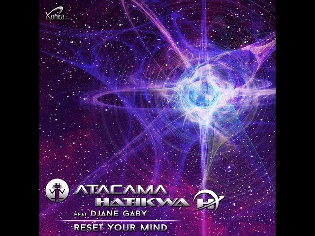 Atacama & Hatikwa feat. DJane Gaby - Reset your Mind