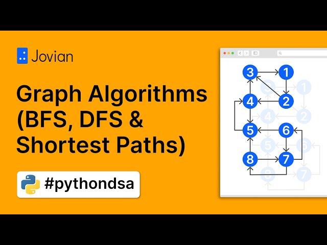 Graph Algorithms (BFS, DFS & Shortest Paths) | Data Structures and Algorithms in Python (5/6)