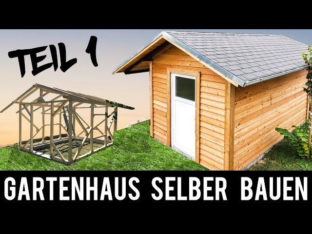 (1/4)  Gartenhaus  SELBER BAUEN - ANLEITUNG Schritt für Schritt (Gartenhütte, Holzhütte)