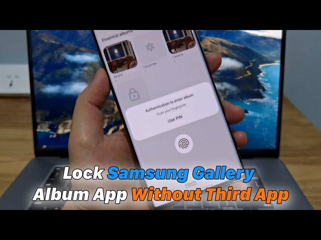 How To Lock Samsung Gallery Album App Without Third App