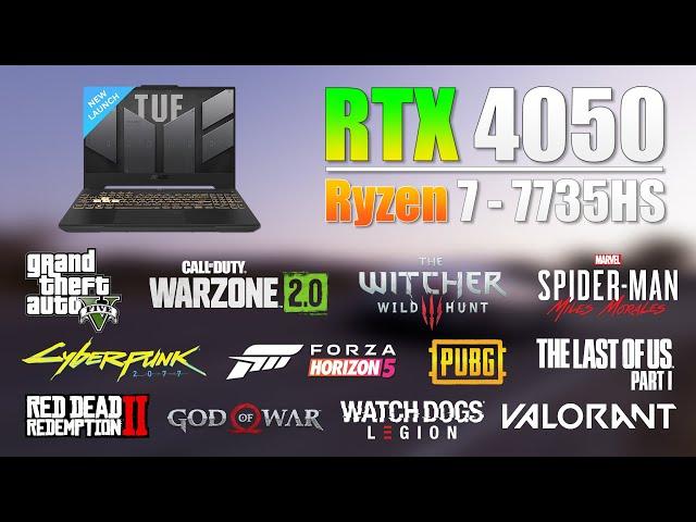 ASUS TUF Gaming A15 (2023) RTX 4050 + Ryzen 7 7735HS - Test in 12 Games - RTX 4050 Gaming Test