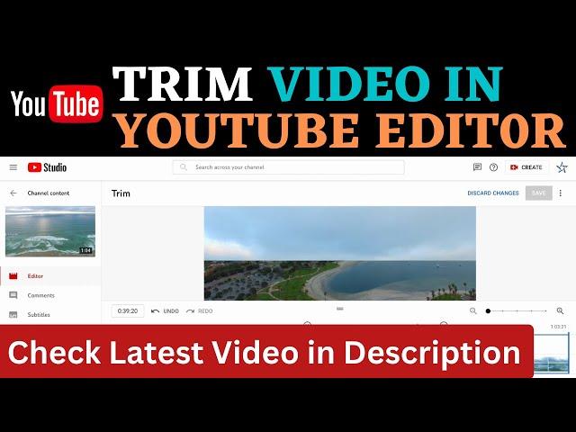 Trim Video in YouTube Editor | How to Trim Video Easily in YouTube in 2022