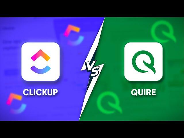 Clickup Vs Quire | Clickup Finally Has a Competition?