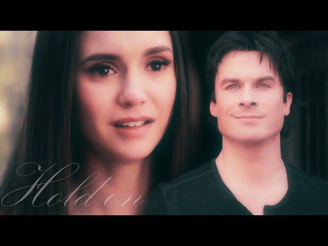 Damon & Elena l Hold on [+8x16]