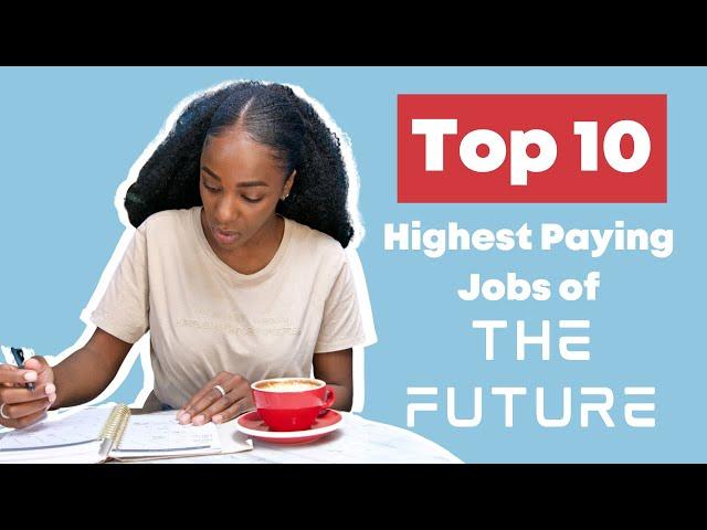 Top 10 Highest Paying Jobs Of the Future In The USA | Best Jobs In The USA - 2021 and Beyond