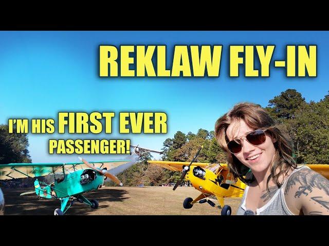 I'm his FIRST passenger ever! Reklaw Fly-in 2024