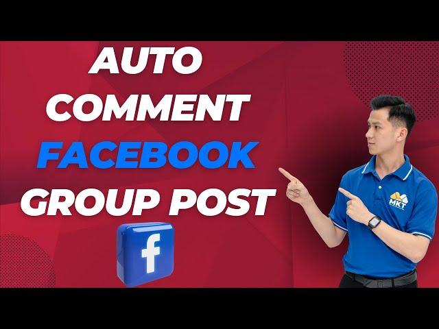 Auto Comment Facebook Group Post | Bot Auto Comment Facebook