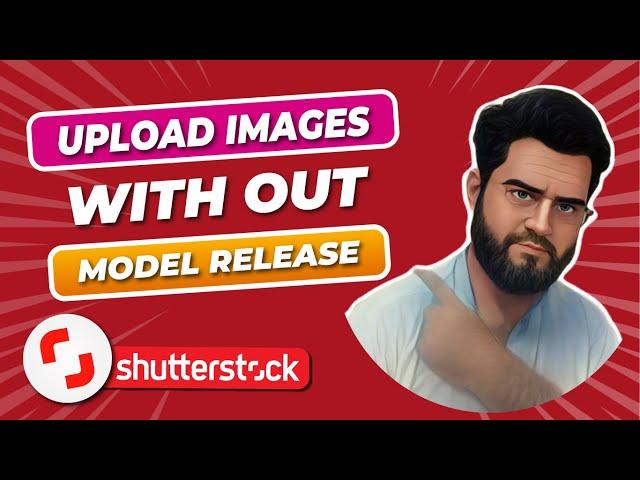 You can upload Images Without Model Release on Shutterstock