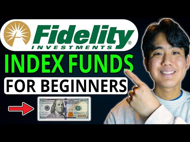 Fidelity Index Funds For Beginners (FULL TUTORIAL)