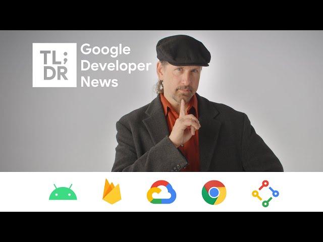 Cloud Logging, Text to Speech upgrades, and more dev news!