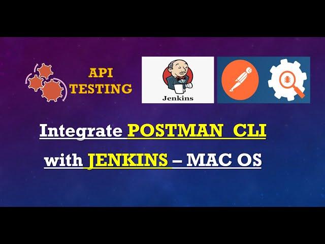 Integrate Postman CLI with Jenkins in MAC Machine