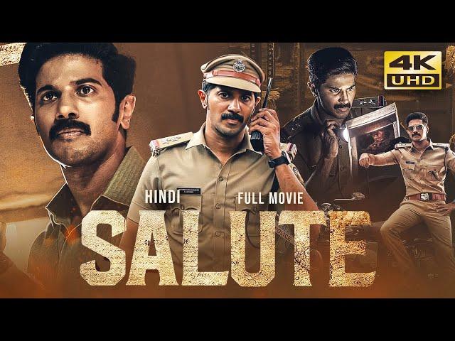 Salute (2022) Hindi Dubbed Full Movie | Starring Dulquer Salmaan, Rosshan Andrrews