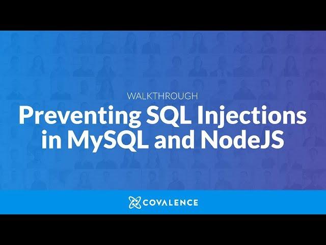 Walkthrough: Preventing SQL Injections in MySQL and NodeJS