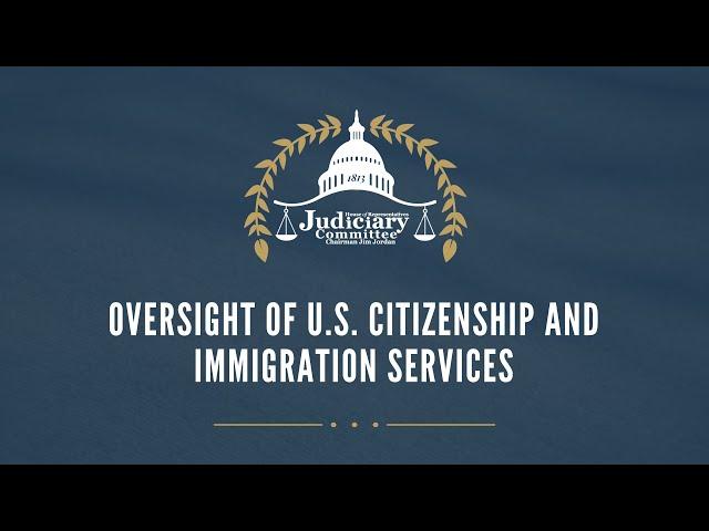 Oversight of U.S. Citizenship and Immigration Services