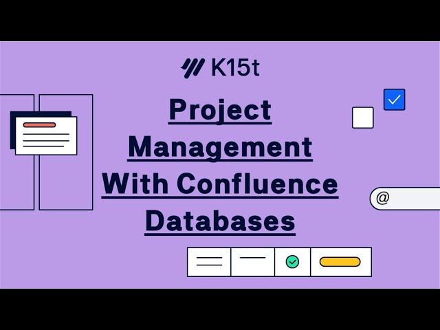 Project Management with Confluence Databases