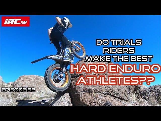 Do Trials Riders Make the Best Hard Enduro Athletes??