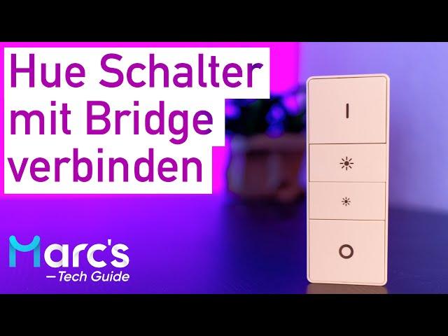 Philips Hue - Dimmschalter mit Bridge verbinden und konfigurieren (deutsch)