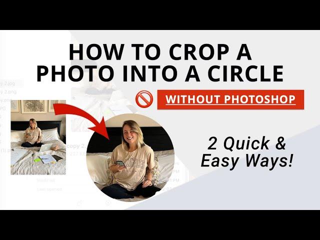 2 Ways to Crop a Photo into Circle (quick & easy) WITHOUT PHOTOSHOP