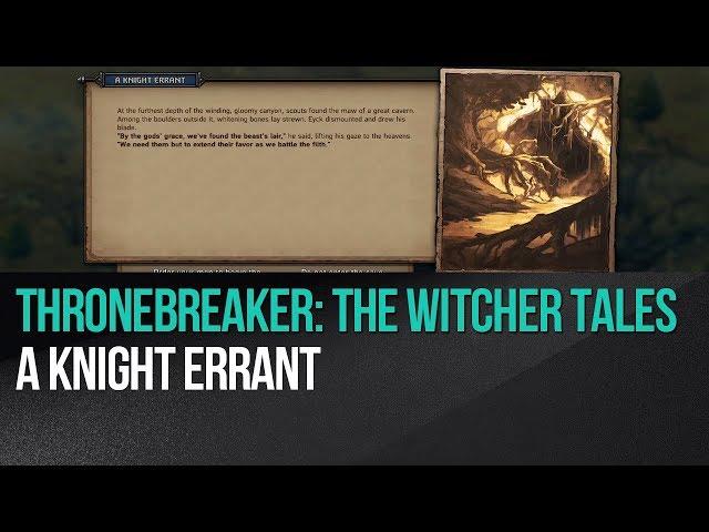 Thronebreaker: The Witcher Tales - A knight errant