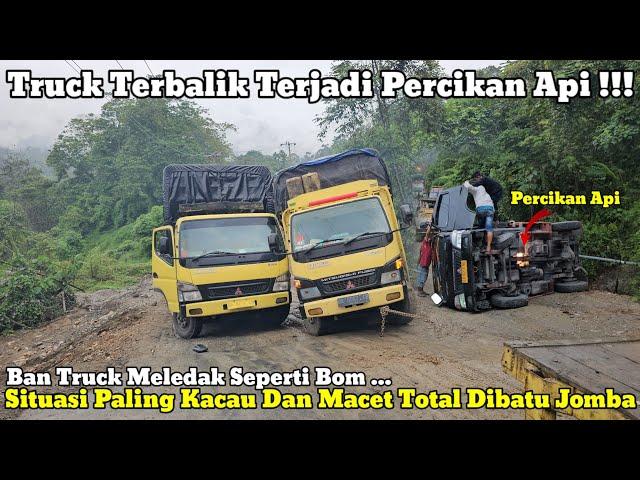 Situasi Paling Kacau || Terekam Jelas Truck Terbalik Di Batu Jomba