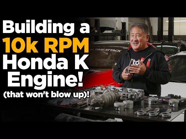 Building a 10,000rpm Honda K Engine! (that won't blow up)