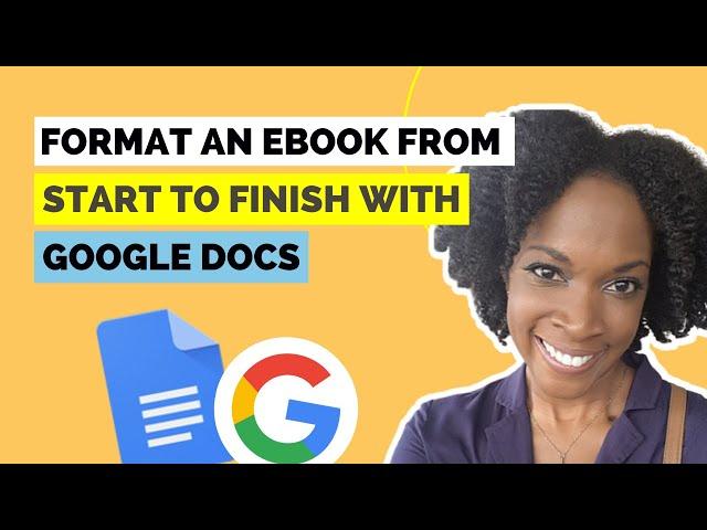 WATCH ME Format My Ebook With Google Docs From START to FINISH