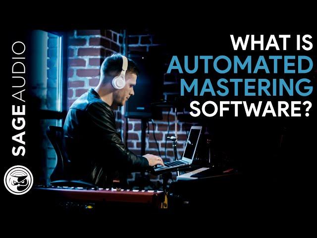 What is Automated Mastering Software