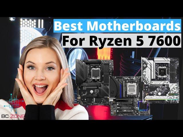 THE BEST MOTHERBOARDS FOR RYZEN 7600 FOR 2024! (TOP 3)