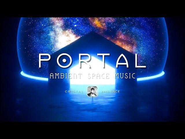 Soul Portal - Space Ambient Music - Deep Relaxation Space Journey