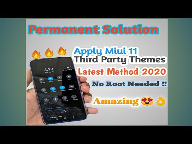 Apply Third party Themes On Any Redmi Devices | Miui 11 Themes | No Root | PERMANENT SOLUTION | 2020