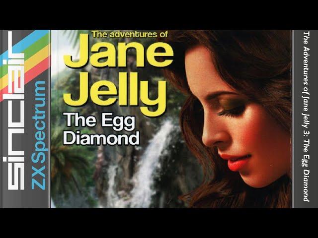 The Adventures of Jane Jelly 3: The Egg Diamond [Longplay]