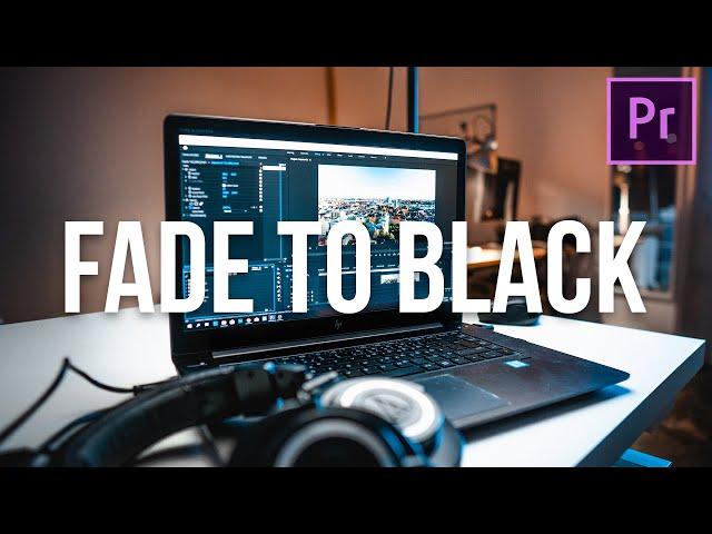 How to Fade to Black | Adobe Premiere Pro CC 2020 Tutorial