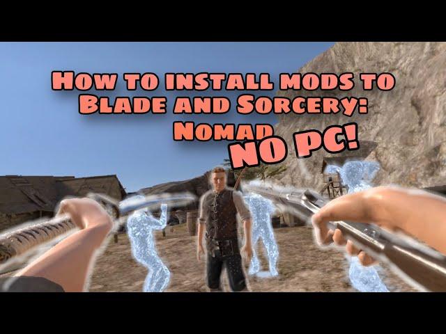 How to natively install mods to Blade and Sorcery on Quest! (SUPER EASY 2024) (NO LONGER WORKING)