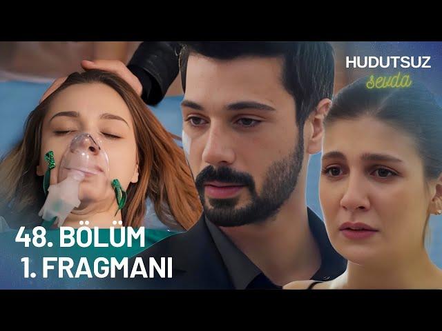 Hudutsuz Sevda 48. Bölüm 1. Fragmanı - ZEYNEP HAMİLE Mİ!