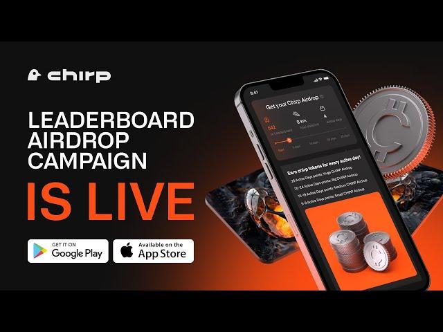 Chirp Tracker App - Leaderboard Airdrop Campaign