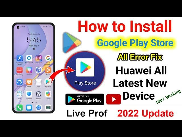 Google Play Store Install On Huawei Phone | Google Play Service Fix Huawei 100% Working Method 2022