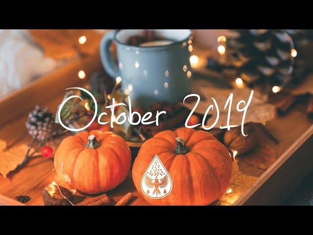 Indie/Pop/Folk Compilation - October 2019 (1½-Hour Playlist)