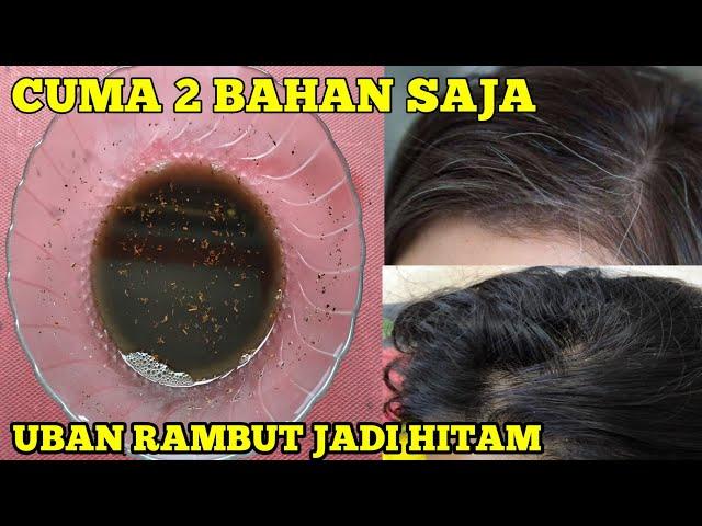 cara menghilangkan uban | cara menghilangkan uban secara alami | rambut hitam