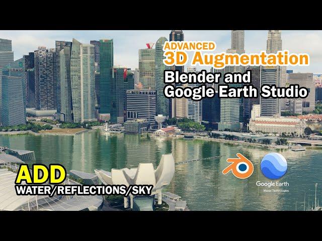 Google Earth Studio & Blender Tutorial  (Advanced) - 3D Water, Reflections, & Sky 