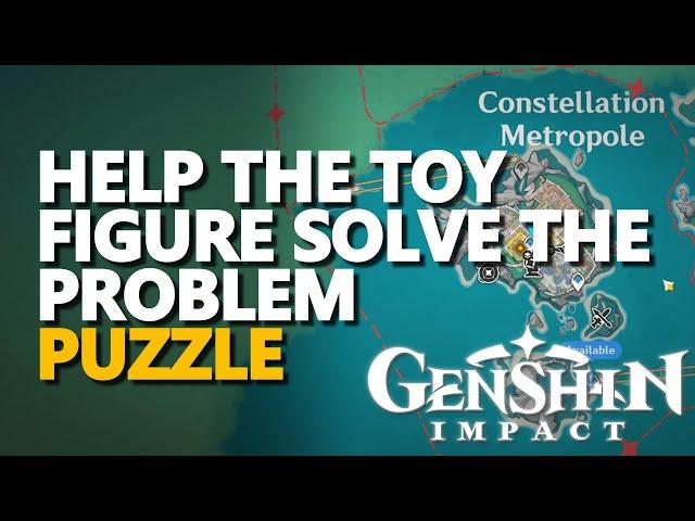 Help the toy figure solve the problem Genshin Impact